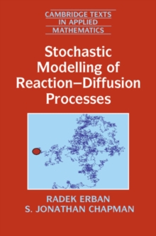 Image for Stochastic Modelling of Reaction–Diffusion Processes