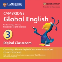 Image for Cambridge Global English Stage 3 Cambridge Elevate Digital Classroom Access Card (1 Year) : for Cambridge Primary English as a Second Language