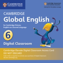 Image for Cambridge Global English Stage 6 Cambridge Elevate Digital Classroom Access Card (1 Year) : for Cambridge Primary English as a Second Language