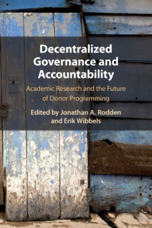 Decentralized Governance and Accountability: Academic Research and the Future of Donor Programming