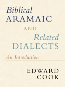 Image for Biblical Aramaic and Related Dialects