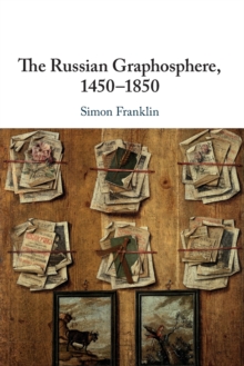 Russian Graphosphere, 1450-1850
