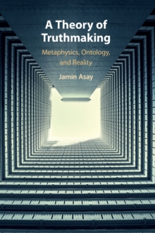 Theory of Truthmaking