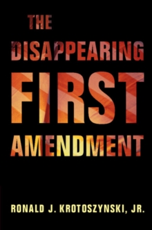 Disappearing First Amendment