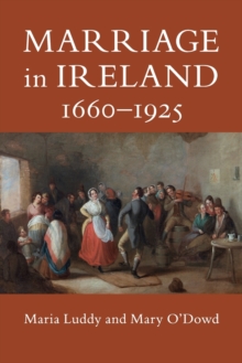 Image for Marriage in Ireland, 1660–1925
