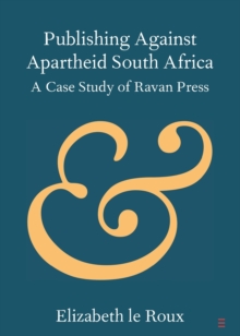 Image for Publishing against Apartheid South Africa