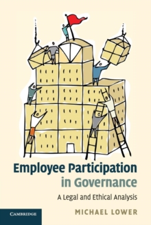 Employee Participation in Governance: A Legal and Ethical Analysis