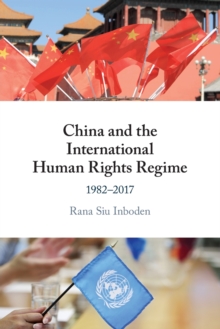 Image for China and the International Human Rights Regime