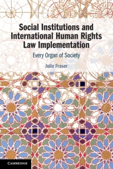 Image for Social Institutions and International Human Rights Law Implementation