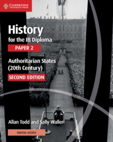 Image for History for the IB Diploma Paper 2 Authoritarian States (20th Century) with Digital Access (2 Years)