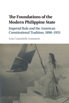 Foundations of the Modern Philippine State