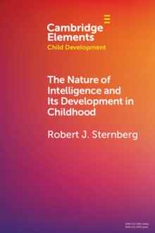 Image for The Nature of Intelligence and Its Development in Childhood