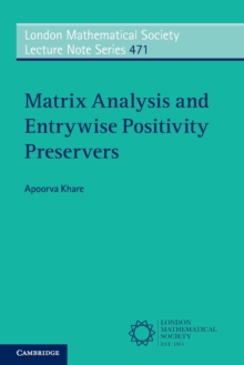 Image for Matrix Analysis and Entrywise Positivity Preservers