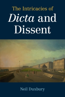 Intricacies of Dicta and Dissent
