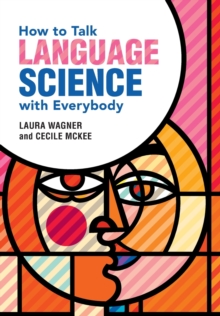 Image for How to Talk Language Science with Everybody