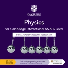 Image for Cambridge International AS & A Level Physics Digital Teacher's Resource Access Card