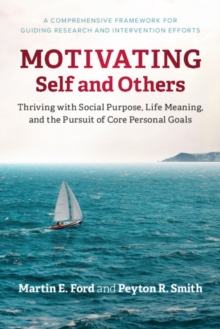 Motivating Self and Others