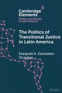 Image for The Politics of Transitional Justice in Latin America