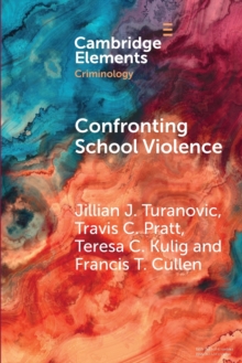 Image for Confronting school violence  : a synthesis of six decades of research