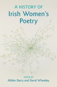 Image for A history of Irish women's poetry