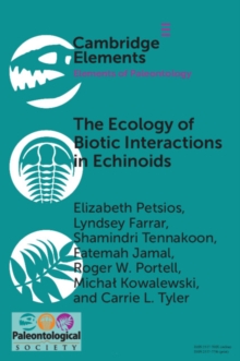 Image for The ecology of biotic interactions in echinoids  : modern insights into ancient interactions