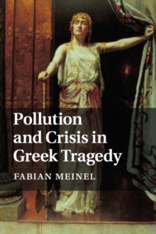 Pollution and Crisis in Greek Tragedy