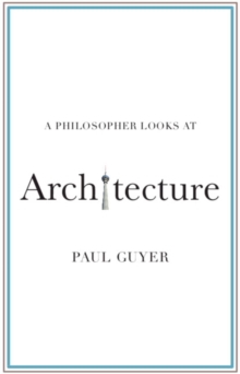Image for A Philosopher Looks at Architecture