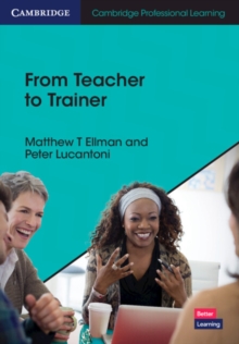 From Teacher to Trainer