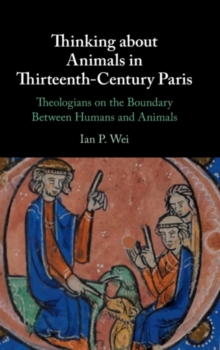 Thinking about Animals in Thirteenth-Century Paris
