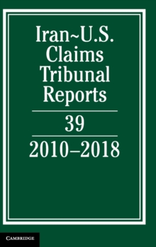 Image for Iran-US Claims Tribunal Reports: Volume 39