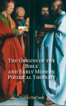 Origins of the Bible and Early Modern Political Thought