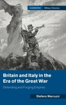 Britain and Italy in the Era of the First World War