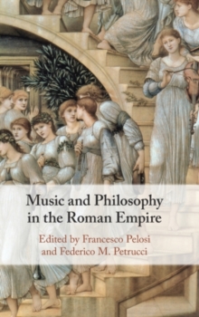 Music and Philosophy in the Roman Empire