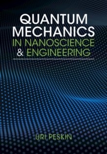 Image for Quantum Mechanics in Nanoscience and Engineering
