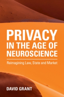 Image for Privacy in the Age of Neuroscience