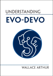 Image for Understanding evo-devo