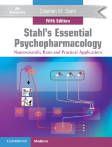 Image for Stahl's essential psychopharmacology  : neuroscientific basis and practical applications