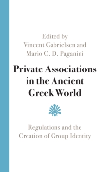 Image for Private Associations in the Ancient Greek World