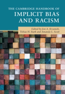 Image for The Cambridge Handbook of Implicit Bias and Racism