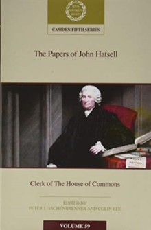 Image for The Papers of John Hatsell, Clerk of the House of Commons: Volume 59