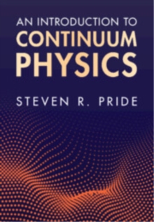 Introduction to Continuum Physics