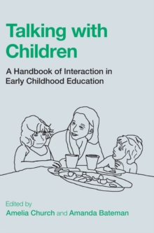 Image for Talking with children  : a handbook of interaction in early childhood education