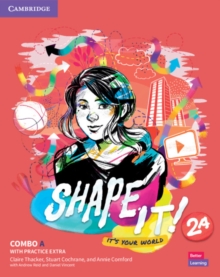 Shape It! Level 2 Combo A Student’s Book and Workbook with Practice Extra