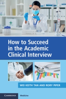 Image for How to Succeed in the Academic Clinical Interview