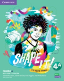 Image for Shape It! Level 4 Combo A Student's Book and Workbook with Practice Extra