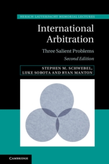Image for International Arbitration: Three Salient Problems