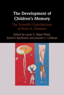 Image for Development of Children's Memory: The Scientific Contributions of Peter A. Ornstein
