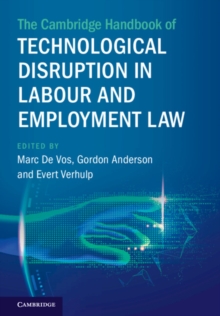 Image for Cambridge Handbook of Technological Disruption in Labour and Employment Law