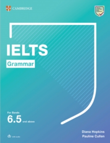 Image for IELTS Grammar For Bands 6.5 and above with answers and downloadable audio