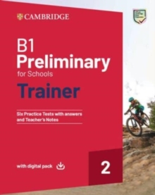 Image for B1 Preliminary for Schools Trainer 2 Trainer with Answers with Digital Pack